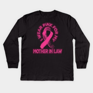 Breast Cancer Awareness I Wear Pink for my Mother-In-Law Kids Long Sleeve T-Shirt